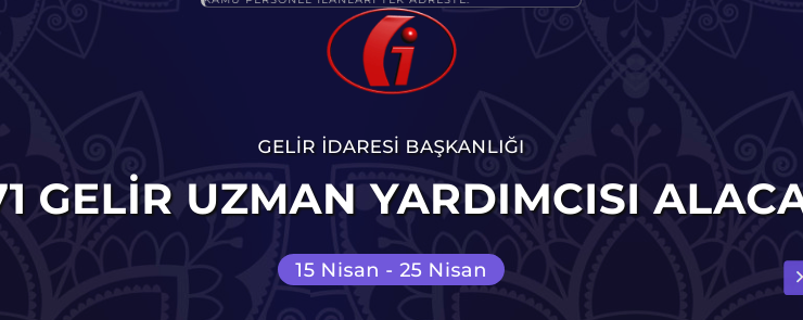 Gelir İdaresi Başkanlığı 1271 Gelir Uzman Yardımcısı Alacak