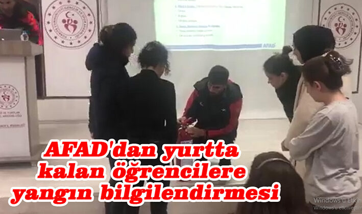 AFAD’dan yurtta kalan öğrencilere yangın bilgilendirmesi