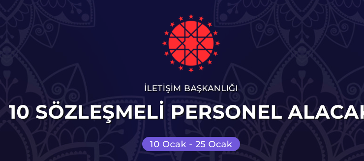 İletişim Başkanlığı Sözleşmeli Personel Alım İlanı
