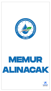 SU VE KANALİZASYON İDARESİ MEMUR ALIM İLANI