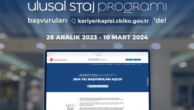 Ulusal Staj Programı 2024 Yılı Başvuruları Açıldı