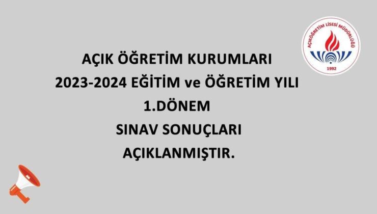 Açık Öğretim Lisesi 1. Dönem Sınav Sonuçları Açıklandı