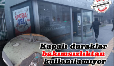 Kapalı duraklar bakımsızlıktan kullanılamıyor