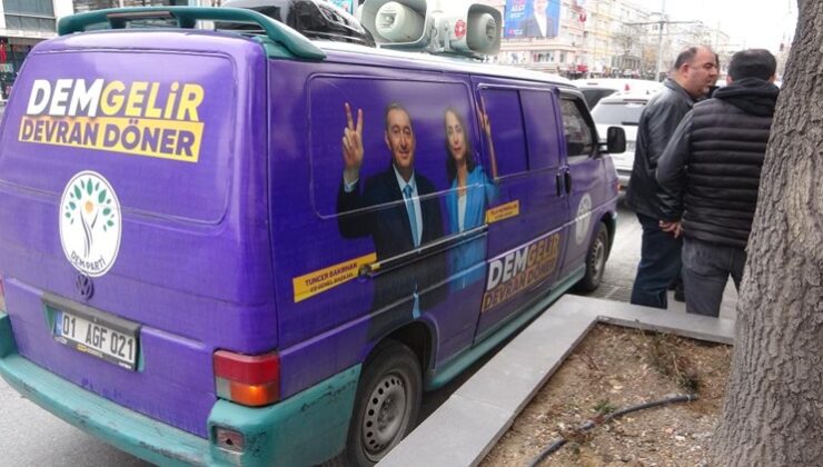 DEM Parti’nin seçim aracına silahlı saldırı