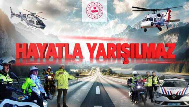 Bakan Yerlikaya’dan bayram trafik uyarısı