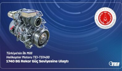 TEİ-TS1400 motoru rekor güce ulaştı