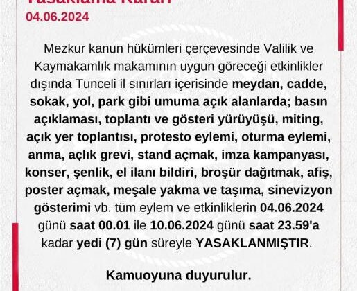 Tunceli’de yürüyüş ve gösteriler yasaklandı