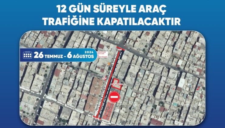 Öğretmenler Caddesi 12 gün trafiğe kapatılacak