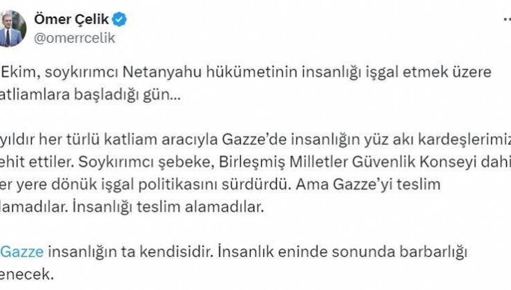 Ömer Çelik: “Gazze insanlığın ta kendisidir”