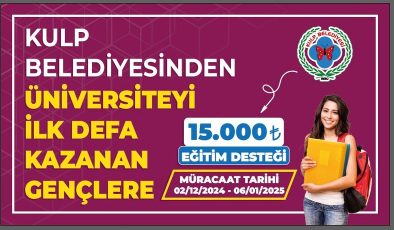 Kulp Belediyesi’nden 15.000 TL eğitim desteği müjdesi