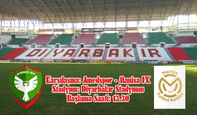 Amedspor, Manisa FK Maçında 3 puan için sahaya çıkıyor