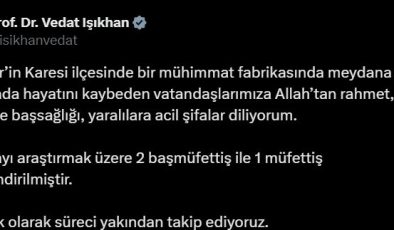 Bakan Işıkhan’dan Balıkesir’deki patlama için taziye