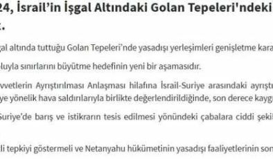 Türkiye’den İsrail’in Golan kararı için sert tepki