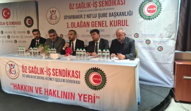 Öz Sağlık İş Sendikası Diyarbakır 2 Nolu Şube 1. Olağan Genel Kurulunu gerçekleştirdi