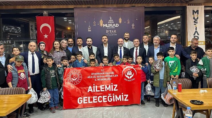 MÜSİAD Diyarbakır Şubesi devlet korumasındaki çocuklara iftar verdi