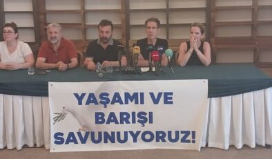 ”Yaşamı ve Barışı Savunuyoruz” Çağrısı Kamuoyuna Duyuruldu